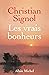 Les Vrais Bonheurs (Romans, Nouvelles, Recits (Domaine Francais) t. 6105) (French Edition)