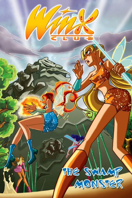 The Swamp Monster (Winx Club Comic, #6)