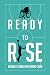 Ready to Rise by Eugene Tejada