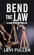 Bend The Law 1