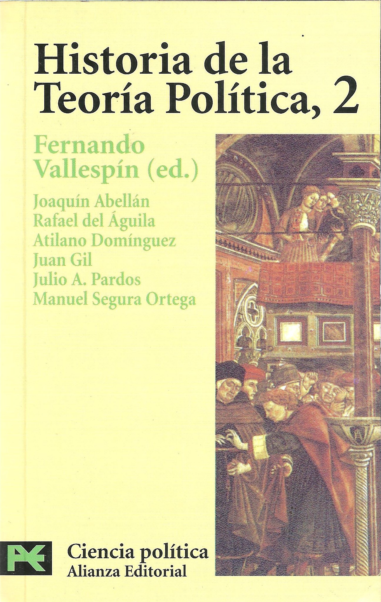 Estado y Teoría Política Moderna (Colección Historia de la Teoría Política, Tomo N° 2)