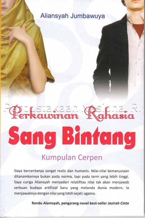 Perkawinan Rahasia Sang Bintang: Kumpulan Cerpen