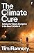 The Climate Cure: Solving the Climate Emergency in the Era of COVID-19