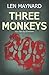 Three Monkeys (DCI Jack Cal...