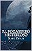 El Forastero Misterioso by Mark Twain
