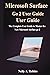 Microsoft Surface Go 2 User Guide: The Complete User Guide to Master the New Microsoft Surface go 2