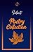 Select Poetry Collection