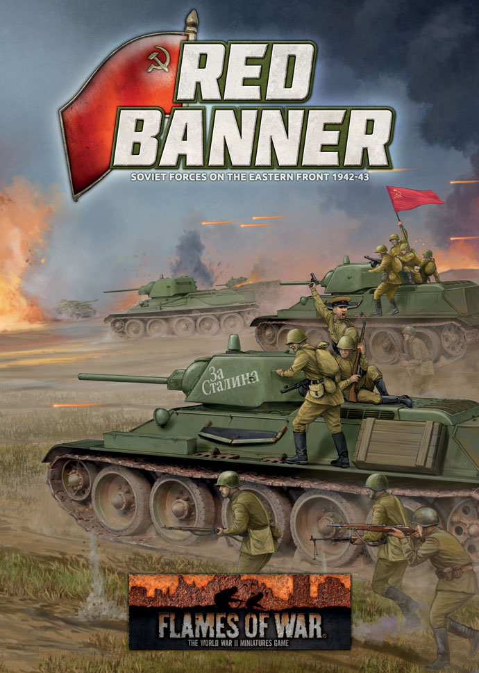Flames of War: Red Banner. Soviet Forces on the Eastern Front 1942-43 (Hardcover)