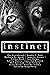 Instinct by Valentijn Ringelberg
