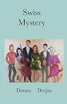 Swiss Mystery: "I...