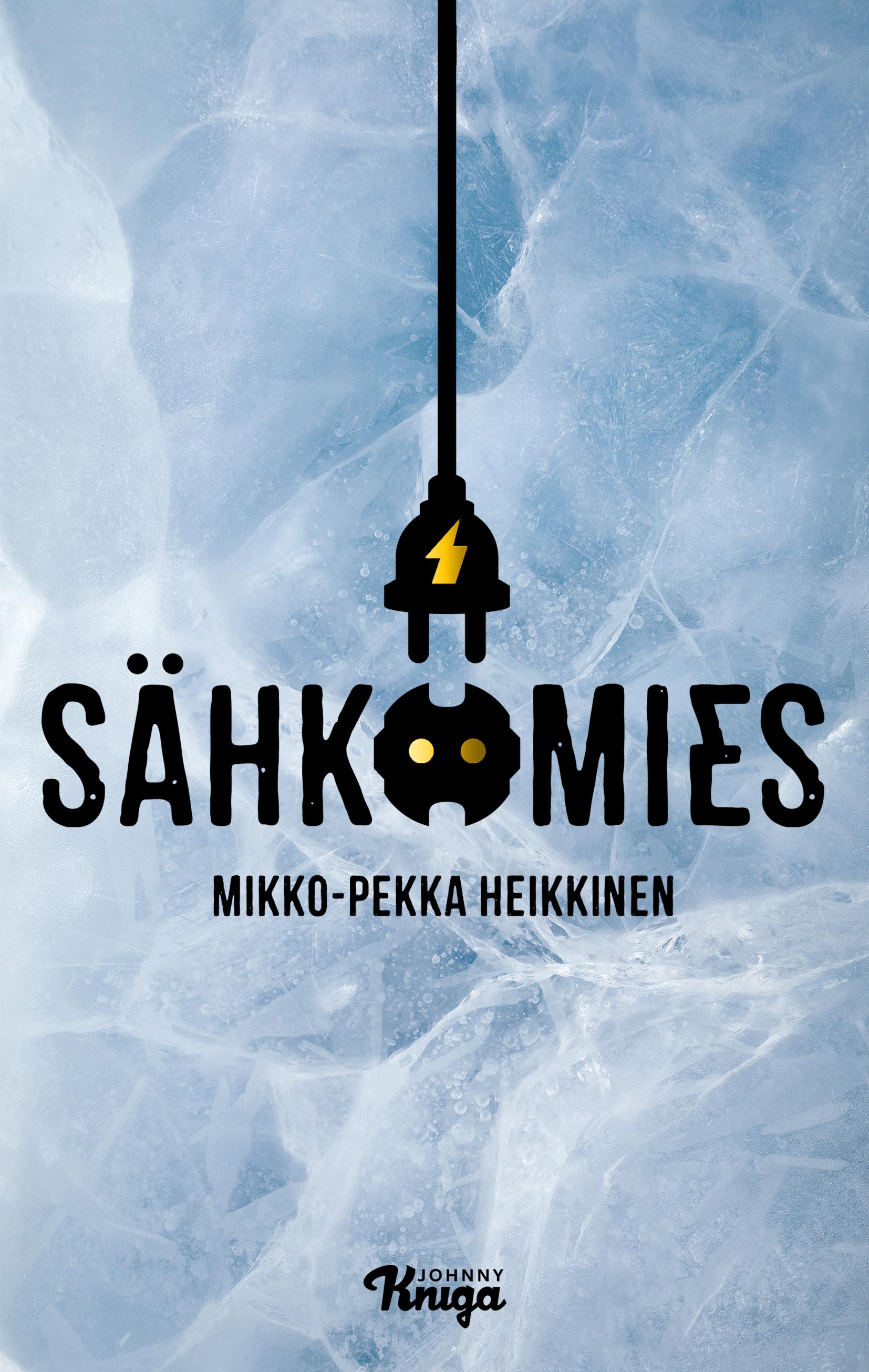 Sähkömies (Hardcover)