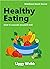 Healthy Eating: How to nour...