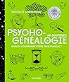 Psychogénéalogie ...