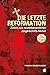 Die letzte Reformation (überarbeitete Neuausgabe 2020) by Torben Søndergaard
