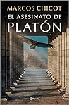 El asesinato de Platón by Marcos Chicot