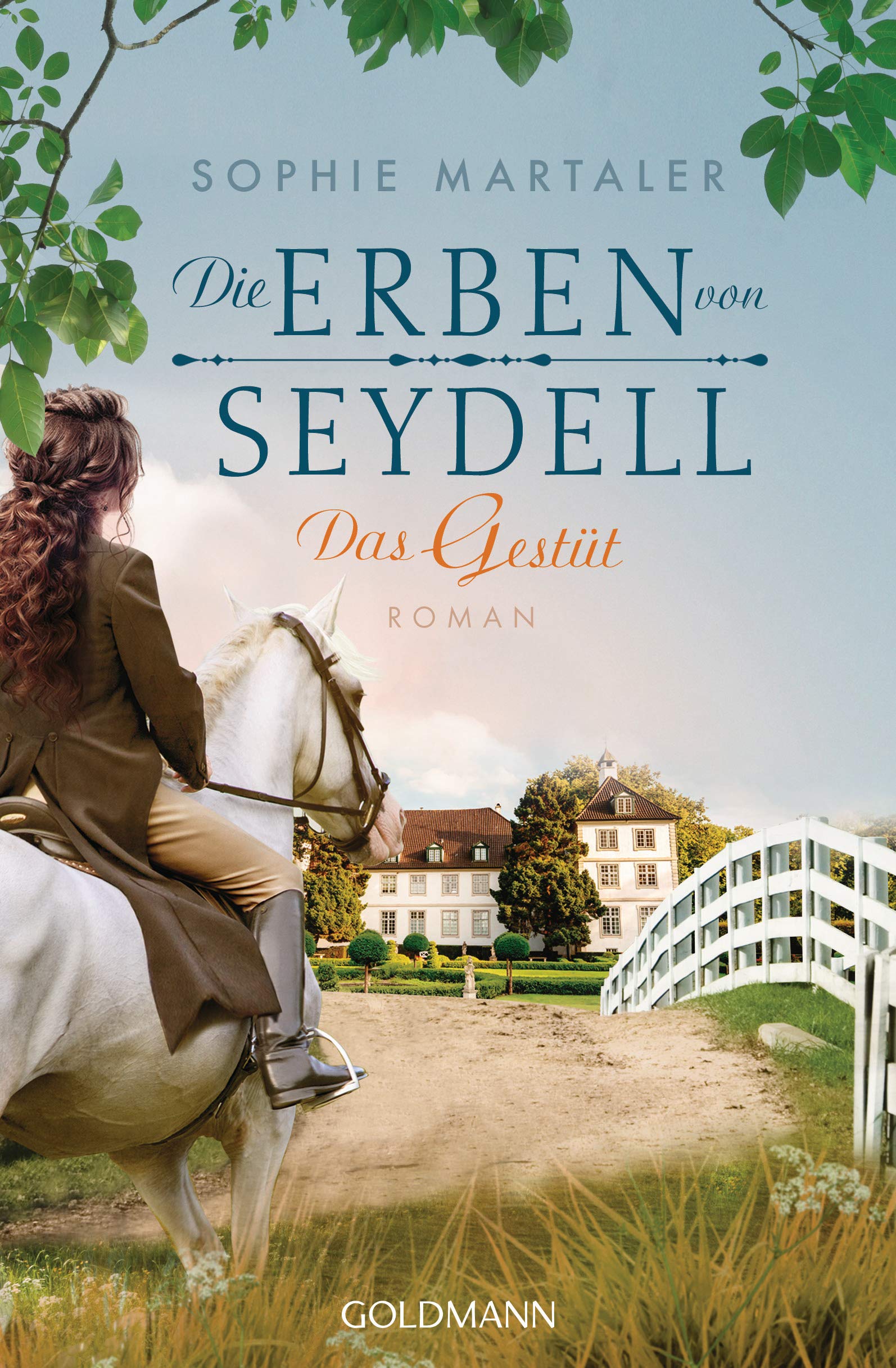 Die Erben von Seydell - Das Gestüt (Die Gestüt-Saga #1)