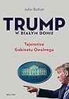 Trump w Białym Do...
