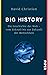 Big History: Die Geschichte der Welt - Vom Urknall bis zur Zukunft der Menschheit