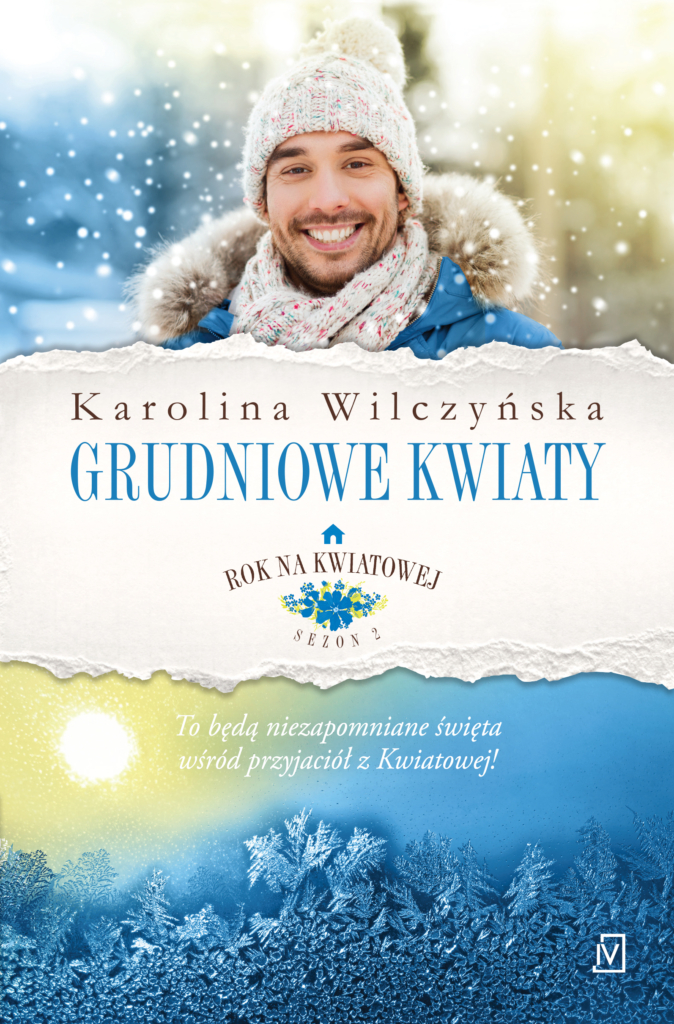 Grudniowe kwiaty (Rok na Kwiatowej, #8)
