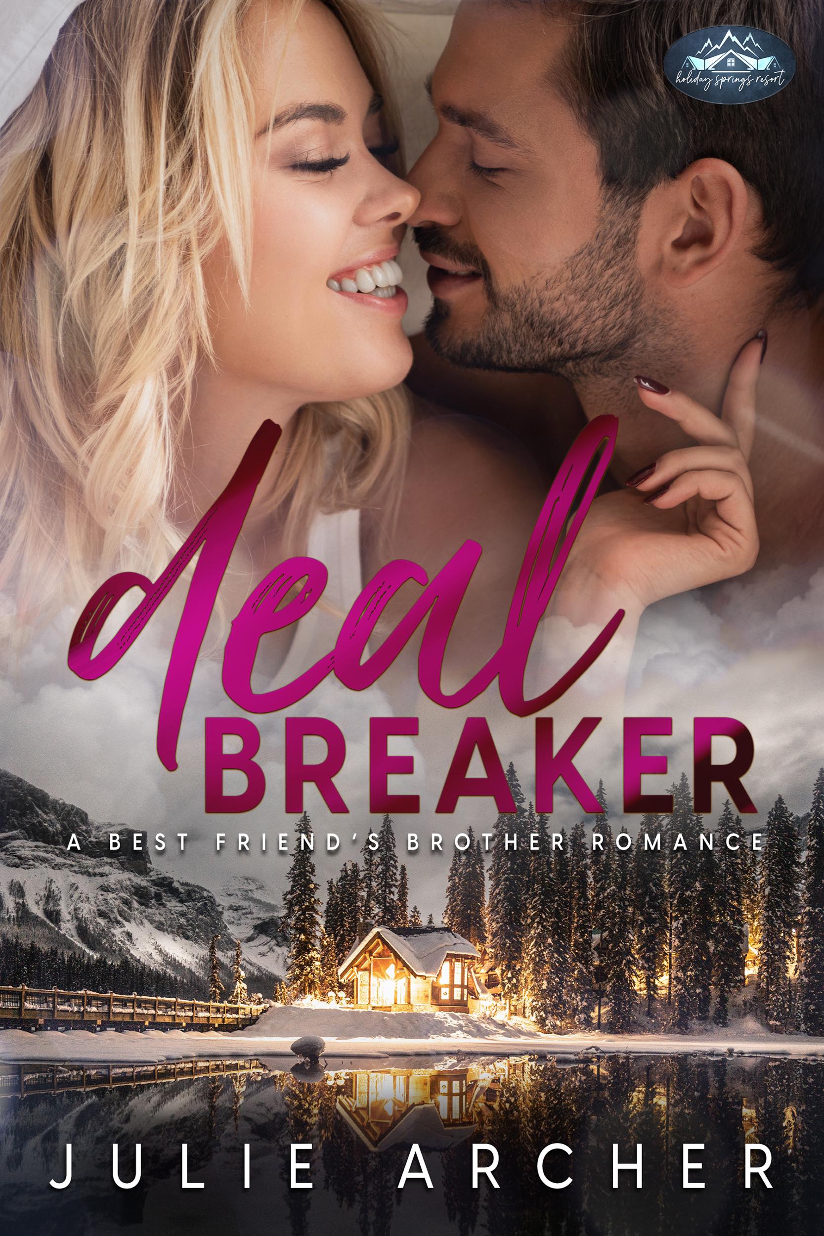 Deal Breaker (Holiday Springs Resort, #2)