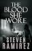 The Blood She Wore by Steven   Ramirez