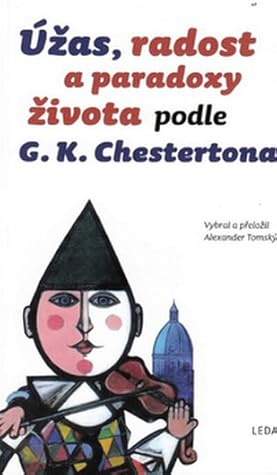 Úžas, radost a paradoxy života podle G. K. Chestertona