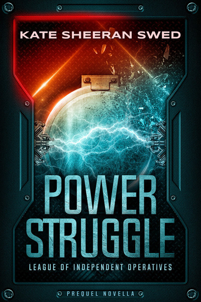 Power Struggle (League of Independent Operatives, #0.5)
