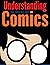 Understanding Comics: Understanding Comics The Invisible Art kindle comic book version