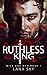 Ruthless King (Mice and Men...
