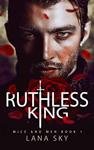 Ruthless King (Mice and Men, #1)