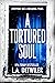 A Tortured Soul