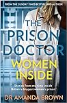 Prison Doctor Women Inside by Amanda     Brown