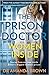 Prison Doctor Women Inside