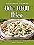 Oh! 1001 Homemade Rice Recipes by Marie Dowling
