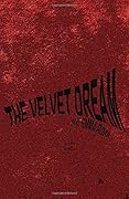 The Velvet Dream