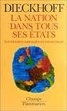 La Nation dans tous ses états : Les Identités nationales en mouvement