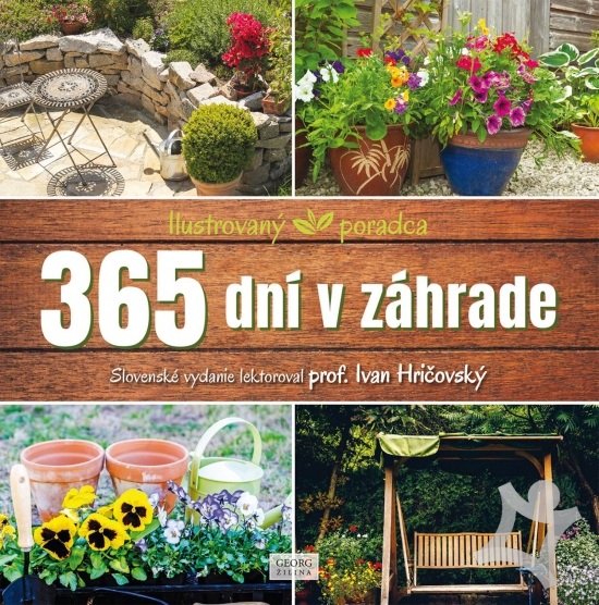365 dní v záhrade (Ilustrovaný sprievodca)