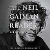 The Neil Gaiman Reader by Neil Gaiman