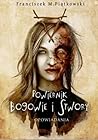 Powiernik. Bogowie i stwory