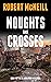 Noughts and Crosses (The DI Jack Knox Mysteries #4)