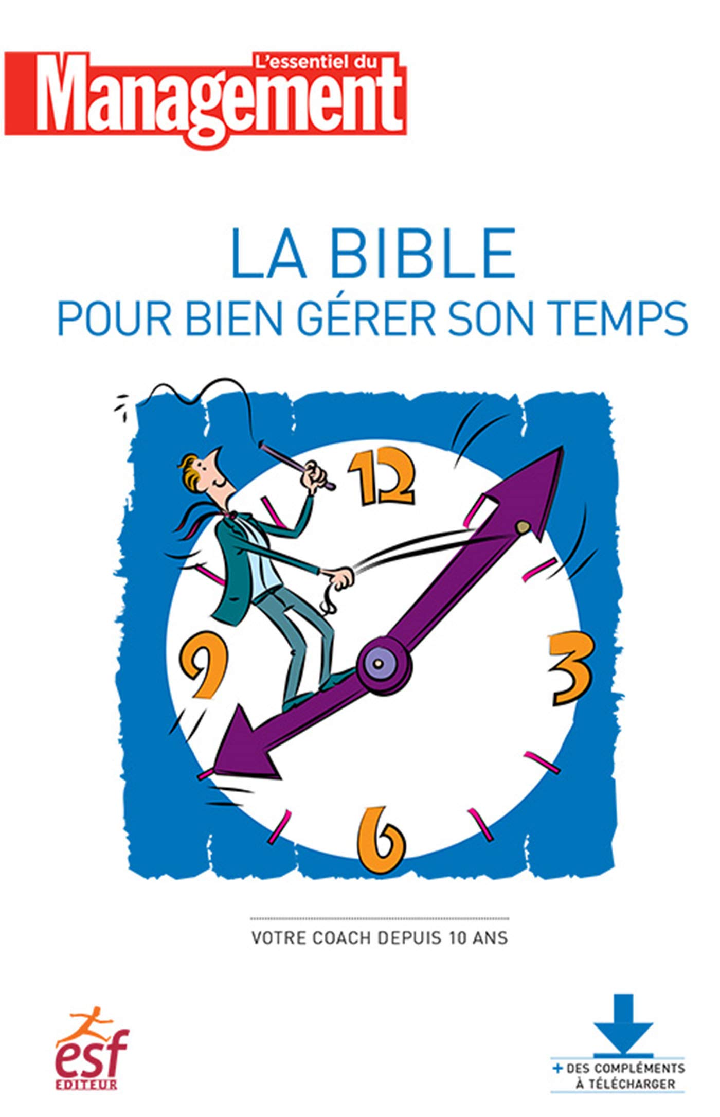La bible pour bien gerer son temps ned (Hardcover)