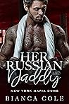 Her Russian Daddy by Bianca Cole
