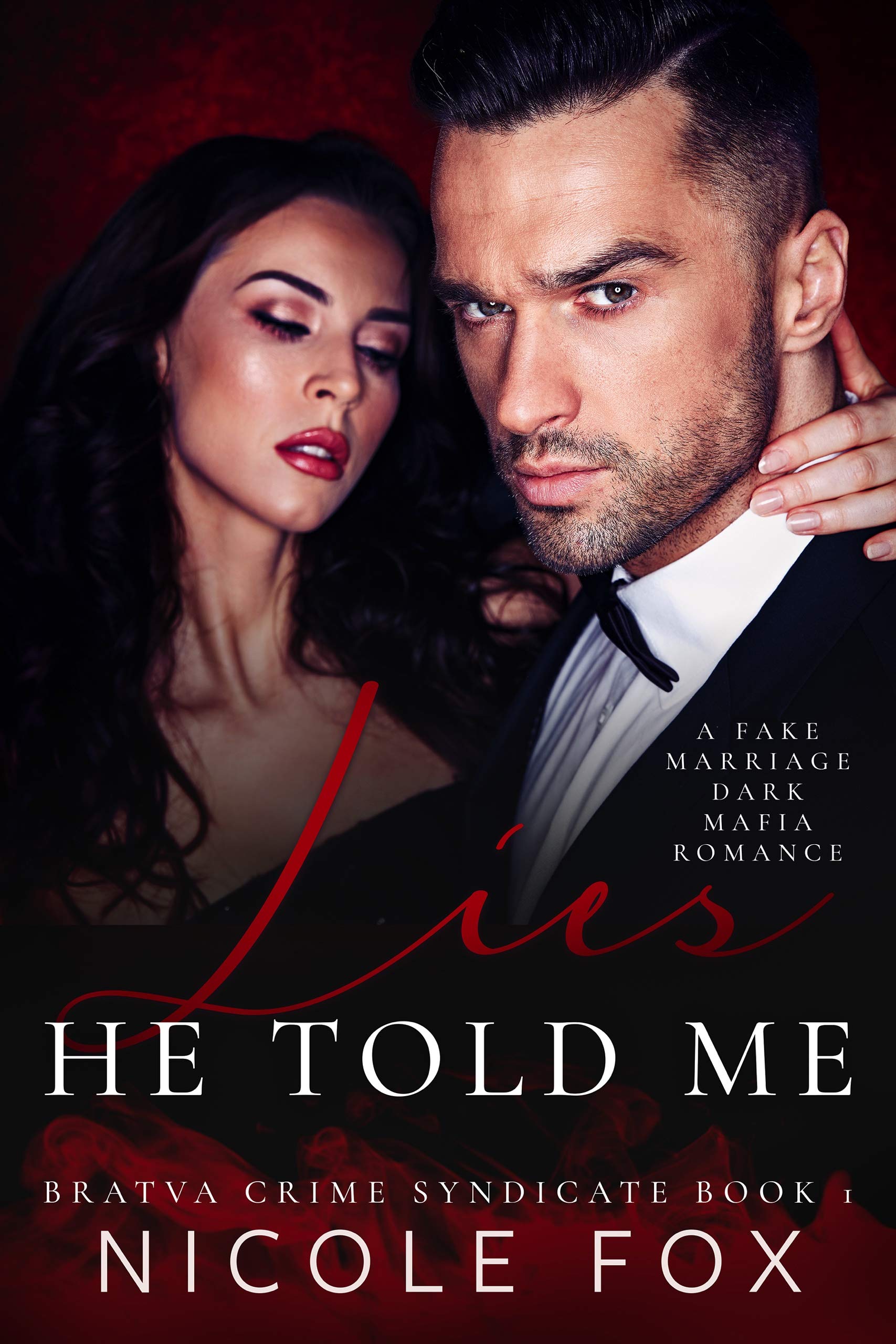 Lies He Told Me (Bratva Crime Syndicate #1)