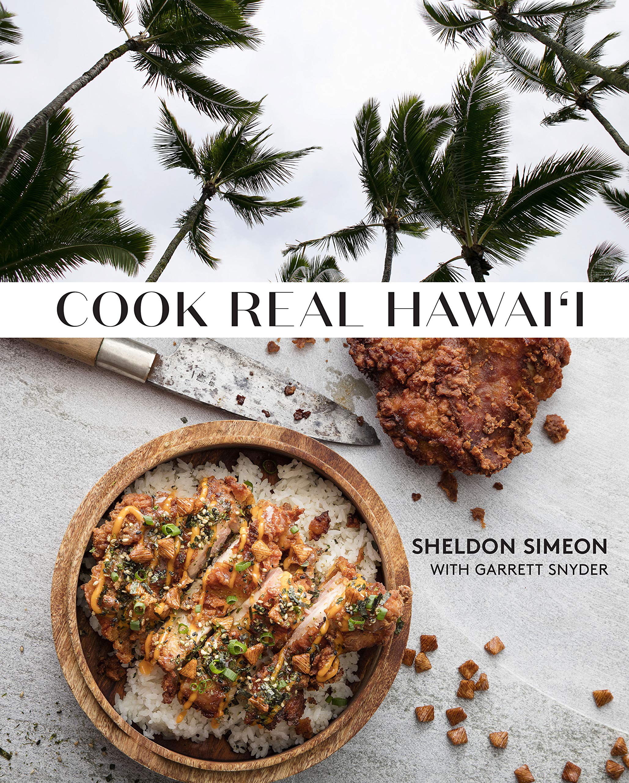 Cook Real Hawai'i: A Cookbook (Kindle Edition)