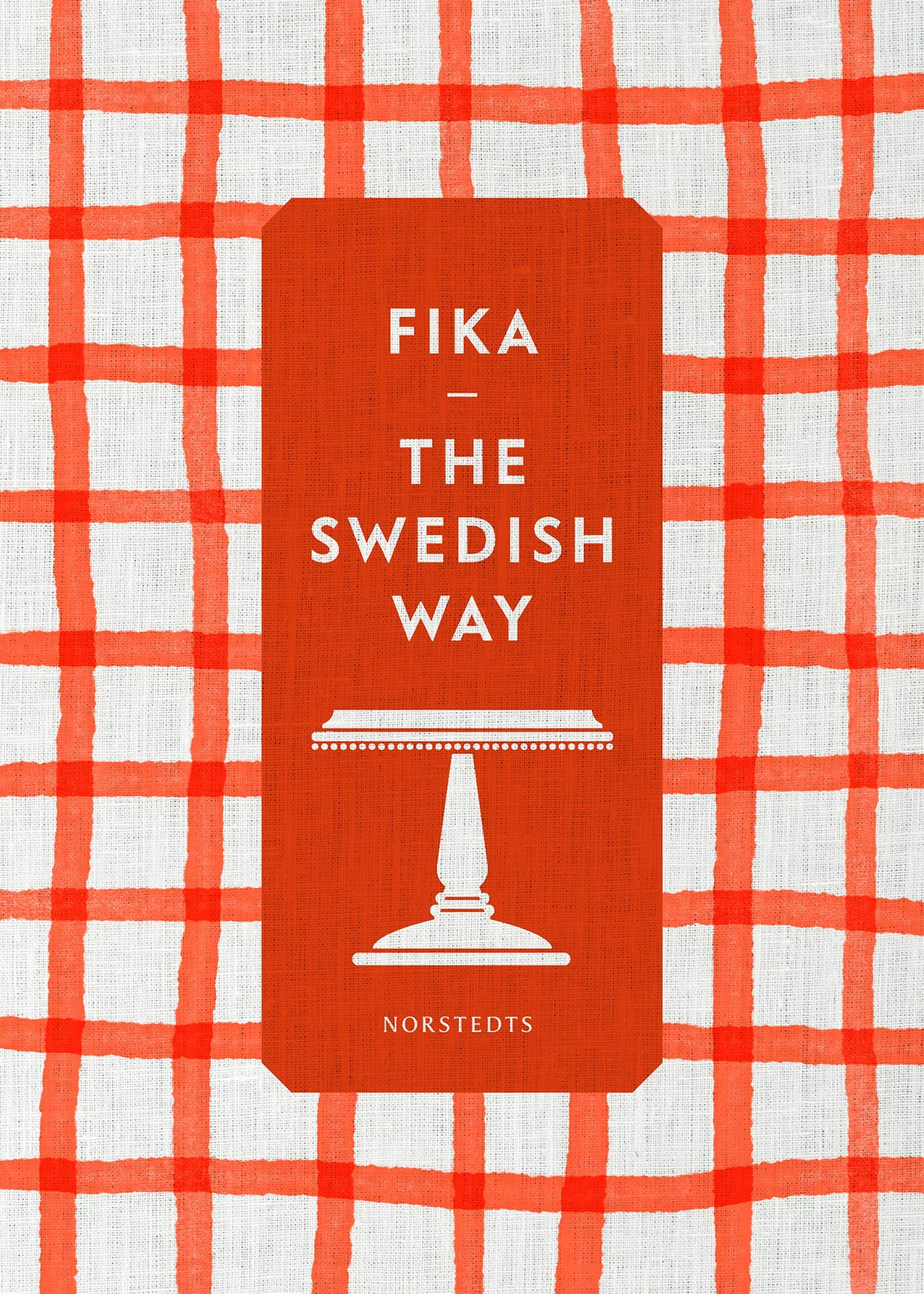 Fika-The Swedish Way (Hardcover)