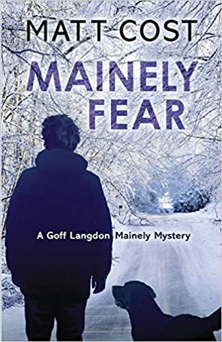 Mainely Fear (Goff Langdon Mainely Mystery #2)