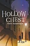 Hollow Chest by Brita Sandstrom