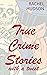 True Crime Stories With A T...