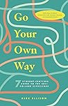 Go Your Own Way: ...