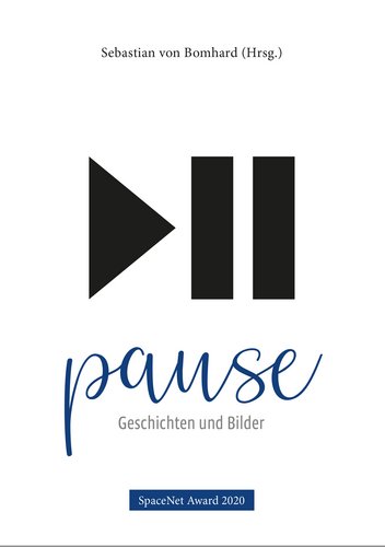 Pause: Geschichten und Bilder (SpaceNet Award 2020)